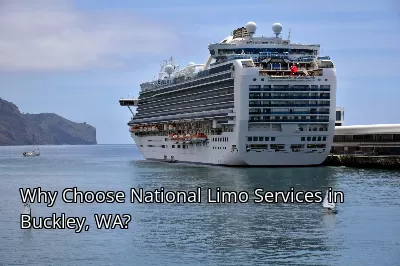 Why Choose National Limo Services in Buckley, WA? Why Choose National Limo Services in Buckley, WA?