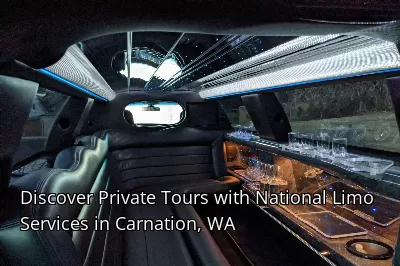 Discover Private Tours with National Limo Services in Carnation, WA Discover Private Tours with National Limo Services in Carnation, WA