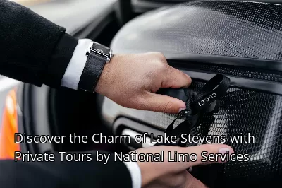 Discover the Charm of Lake Stevens with Private Tours by National Limo Services Discover the Charm of Lake Stevens with Private Tours by National Limo Services