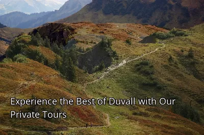Experience the Best of Duvall with Our Private Tours Experience the Best of Duvall with Our Private Tours