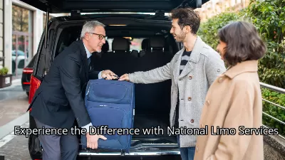 Experience the Difference with National Limo Services Experience the Difference with National Limo Services