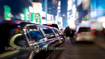 Limo Services for Every Occasion Limo Services for Every Occasion