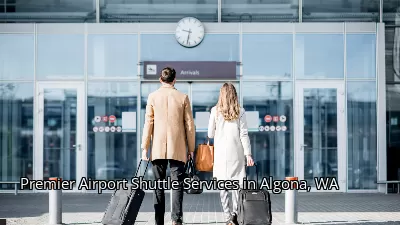 Premier Airport Shuttle Services in Algona, WA Premier Airport Shuttle Services in Algona, WA