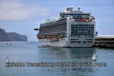 Reliable Transfers to Seattle's Cruise Ports Reliable Transfers to Seattle's Cruise Ports