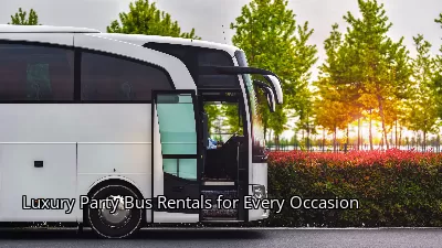 Luxury Party Bus Rentals for Every Occasion