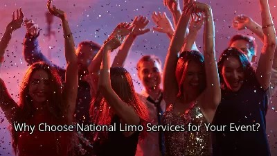 Why Choose National Limo Services for Your Event? Why Choose National Limo Services for Your Event?