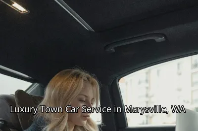 Luxury Town Car Service in Marysville, WA Luxury Town Car Service in Marysville, WA