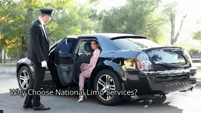 Why Choose National Limo Services? Why Choose National Limo Services?