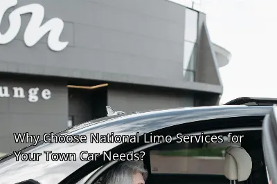 Why Choose National Limo Services for Your Town Car Needs? Why Choose National Limo Services for Your Town Car Needs?
